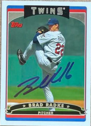 Brad Radke Signed 2006 Topps Baseball Card - Minnesota Twins