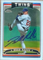Brad Radke Signed 2006 Topps Chrome Baseball Card - Minnesota Twins