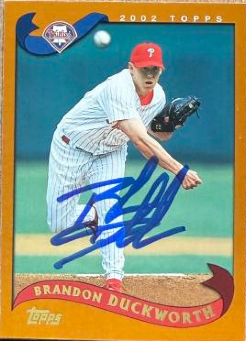 Brandon Duckworth Signed 2002 Topps Baseball Card - Philadelphia Phillies #578