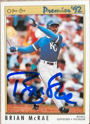 Brian McRae Signed 1992 O-Pee-Chee Premier Baseball Card - Kansas City Royals