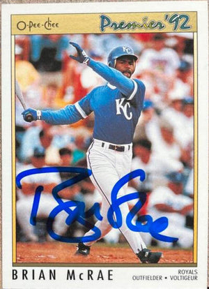 Brian McRae Signed 1992 O-Pee-Chee Premier Baseball Card - Kansas City Royals - PastPros