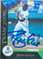 Brian McRae Signed 1992 Pinnacle Team 2000 Baseball Card - Kansas City Royals