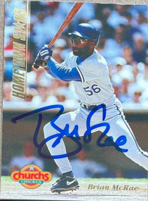 Brian McRae Signed 1994 Pinnacle Church's Hometown Stars Baseball Card - Kansas City Royals