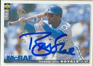 Brian McRae Signed 1995 Collector's Choice Gold Signature Baseball Card - Kansas City Royals - PastPros