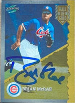 Brian McRae Signed 1995 Score You Trade 'Em Hall of Gold Baseball Card - Chicago Cubs