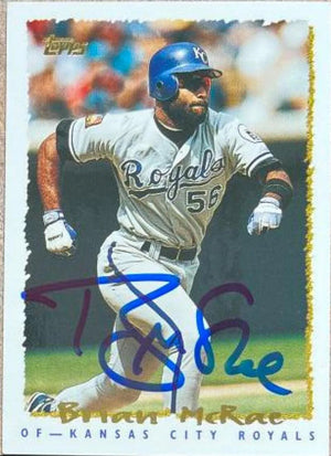 Brian McRae Signed 1995 Topps Baseball Card - Kansas City Royals