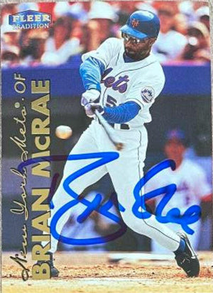 Brian McRae Signed 1999 Fleer Tradition Baseball Card - New York Mets - PastPros