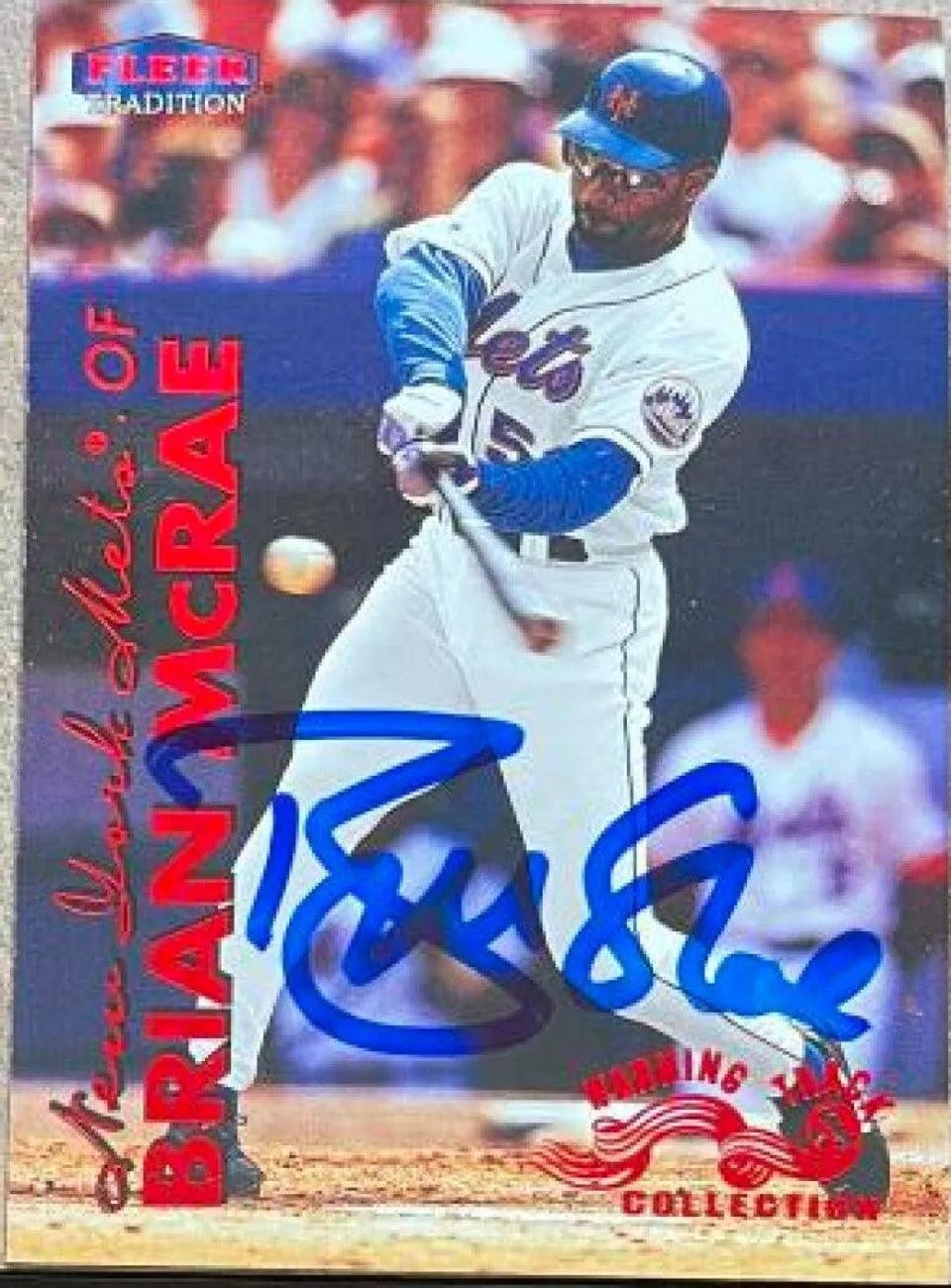 Brian McRae Signed 1999 Fleer Tradition Warning Track Collection Baseball Card - New York Mets