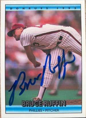 Bruce Ruffin Autographed 1992 Donruss Baseball Card - Philadelphia Phillies #680