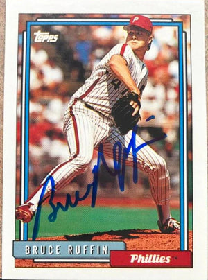 Bruce Ruffin Autographed 1992 Topps Baseball Card - Philadelphia Phillies #307