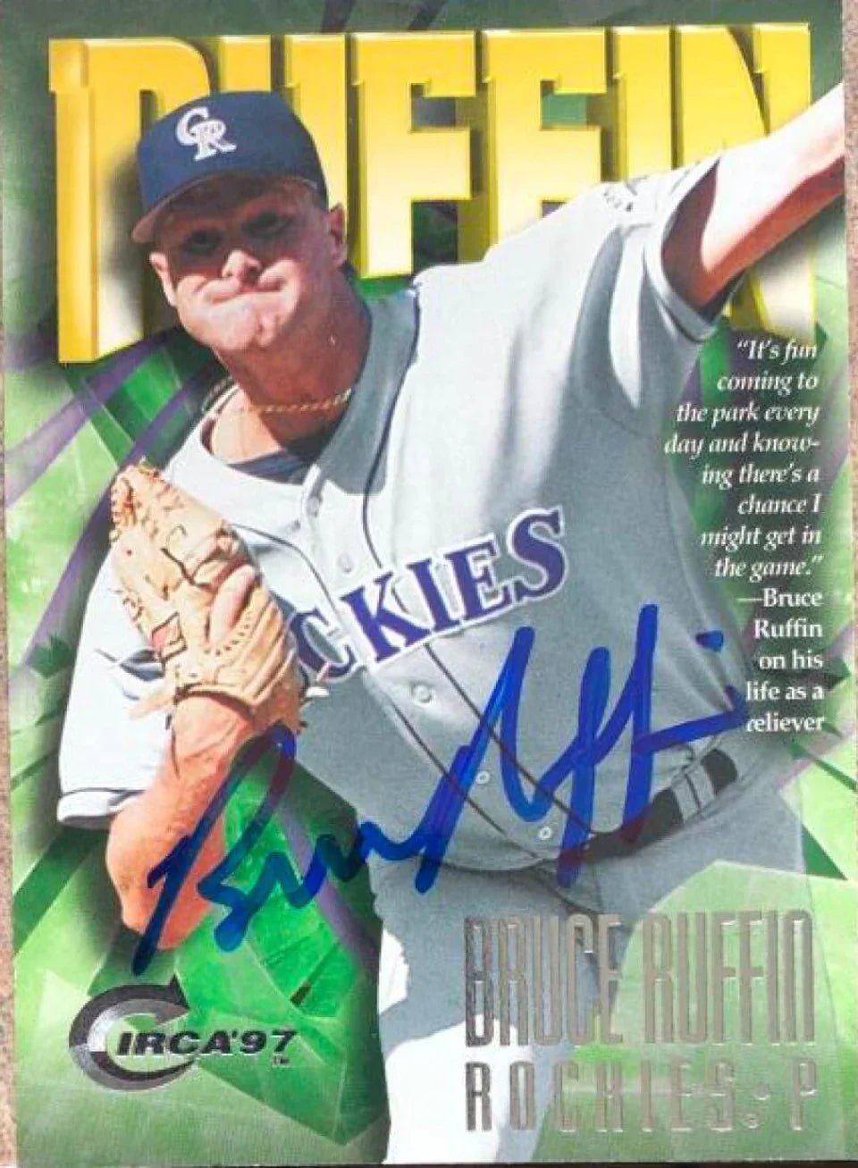 Bruce Ruffin Autographed 1997 Circa Baseball Card - Colorado Rockies #65