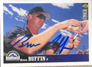 Bruce Ruffin Autographed 1997 Collector's Choice Baseball Card - Colorado Rockies #321