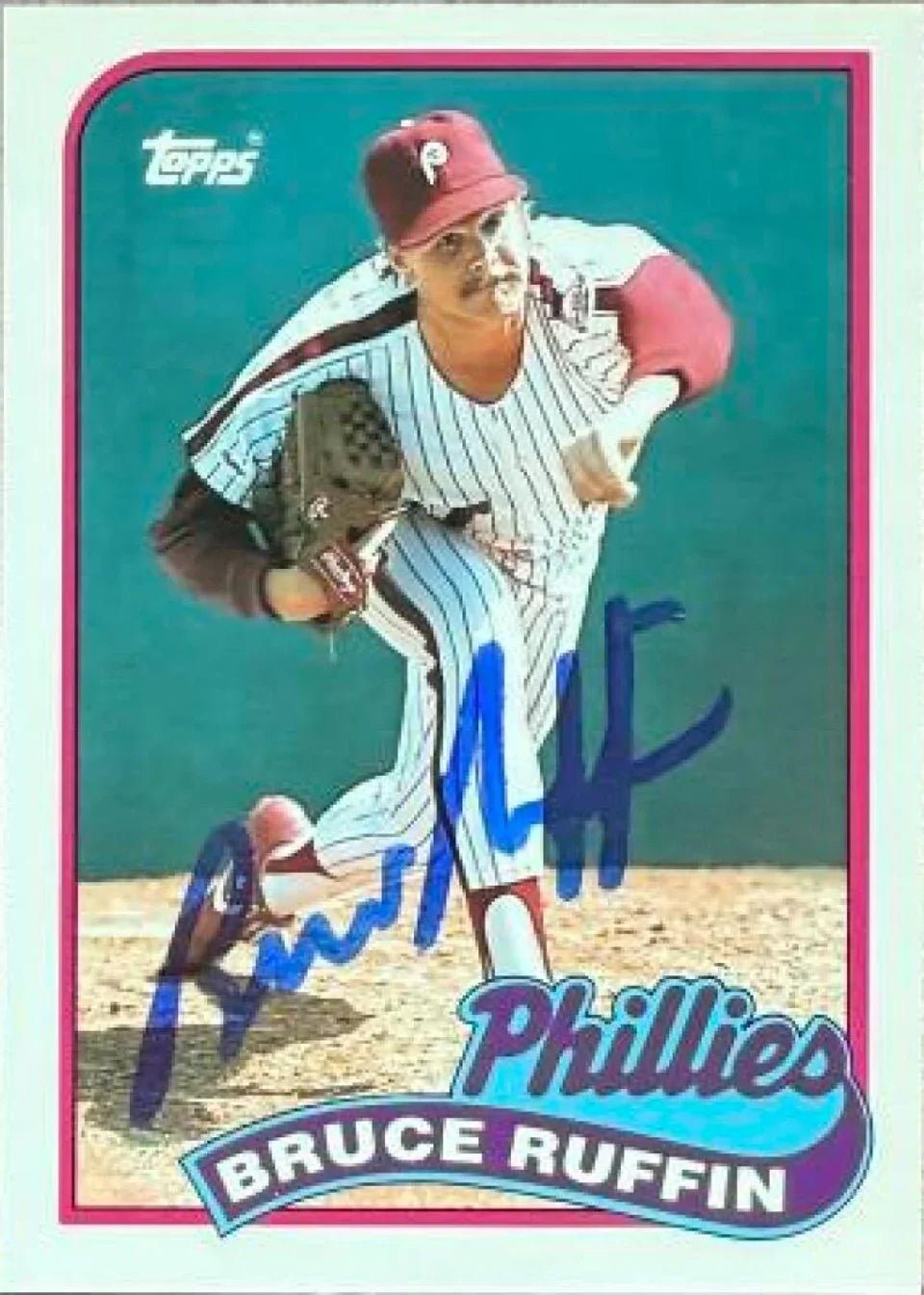 Bruce Ruffin Signed 1989 Topps TIFFANY Baseball Card - Philadelphia Phillies