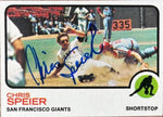 Chris Speier Signed 1973 Topps Baseball Card - San Francisco Giants