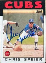 Chris Speier Signed 1986 Topps Baseball Card - Chicago Cubs