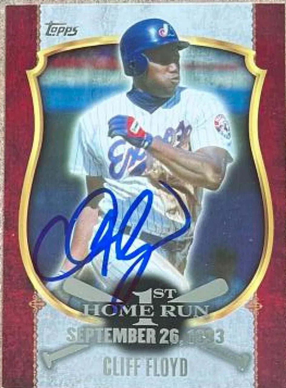 Cliff Floyd Signed 2015 Topps First Home Run Baseball Card - Montreal Expos