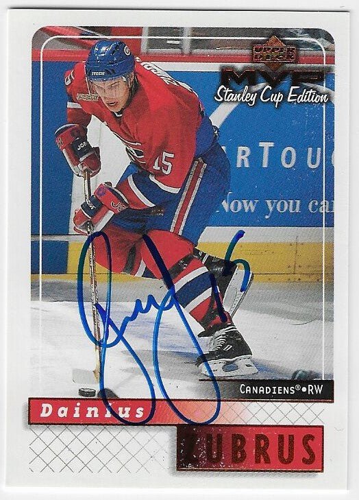 Dainius Zubrus Signed 1999-00 Upper Deck MVP Stanley Cup Edition Hockey Card - Montreal Canadiens