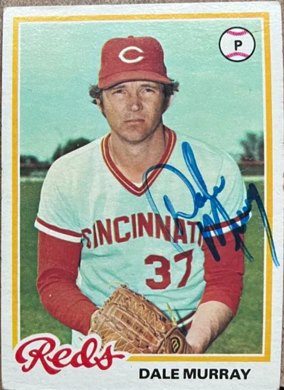 Dale Murray Signed 1978 Topps Baseball Card - Cincinnati Reds