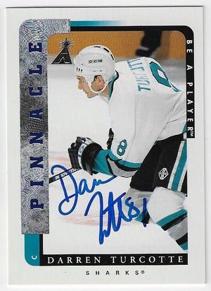Darren Turcotte Signed 1996-97 Pinnacle Be A Player Hockey Card - San Jose Sharks