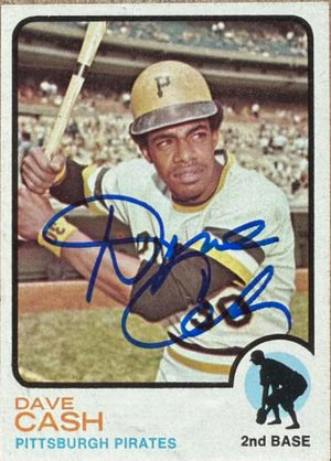 Dave Cash Signed 1973 Topps Baseball Card - Pittsburgh Pirates