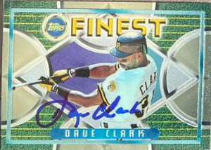 Dave Clark Signed 1995 Topps Finest Baseball Card - Pittsburgh Pirates