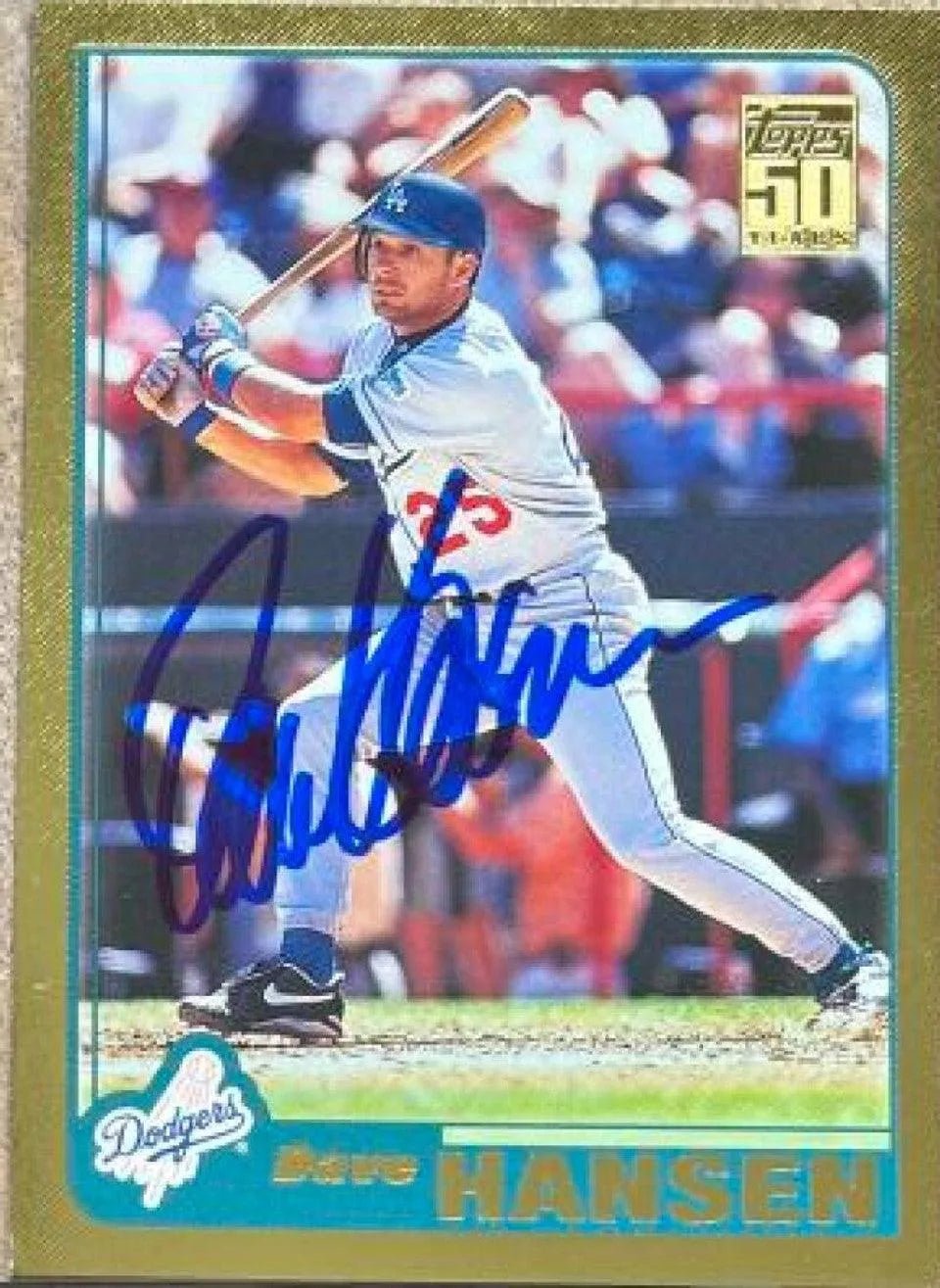 Dave Hansen Signed 2001 Topps Gold Baseball Card - Los Angeles Dodgers