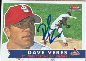 Dave Veres Signed 2001 Fleer Tradition Baseball Card - St Louis Cardinals - PastPros