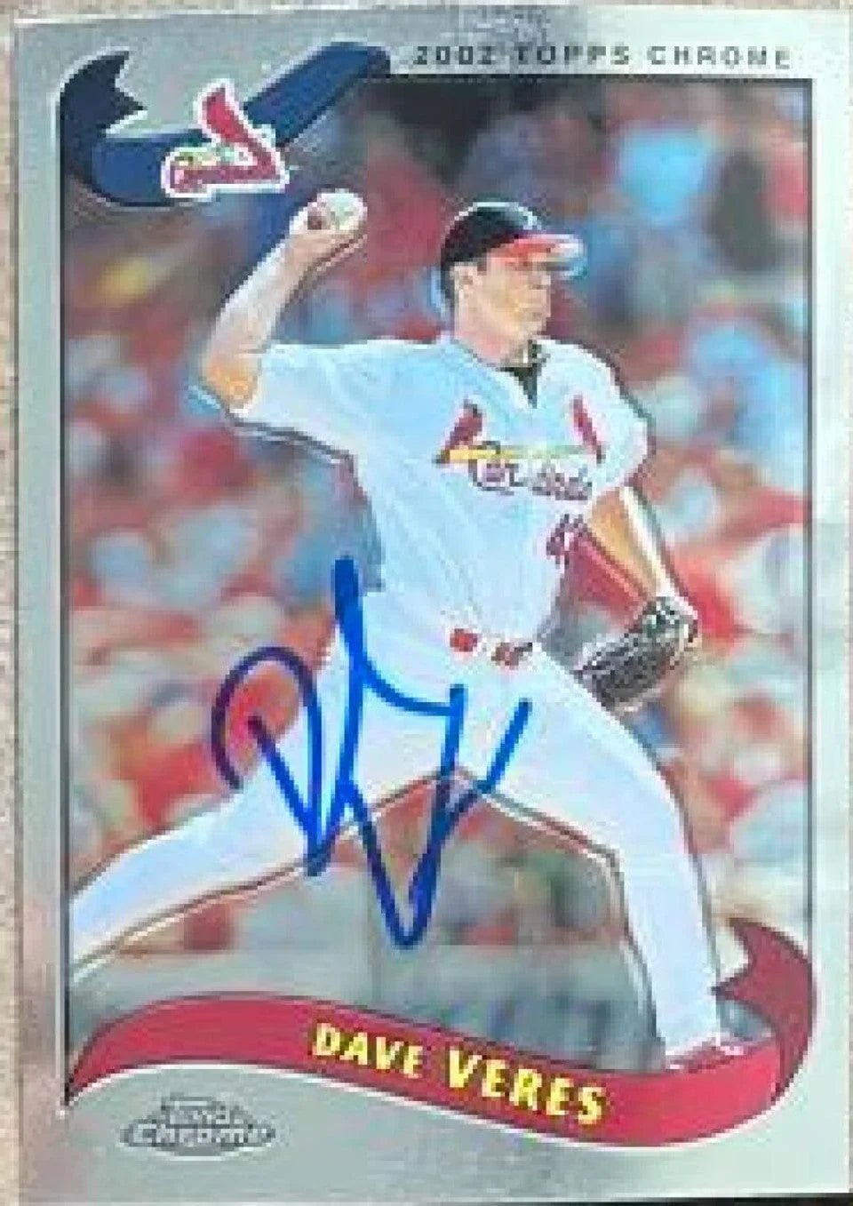 Dave Veres Signed 2002 Topps Chrome Baseball Card - St Louis Cardinals