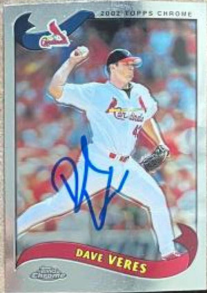 Dave Veres Signed 2002 Topps Chrome Baseball Card - St Louis Cardinals - PastPros