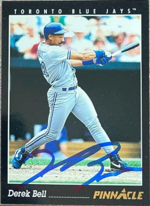 Derek Bell Signed 1993 Pinnacle Baseball Card - Toronto Blue Jays