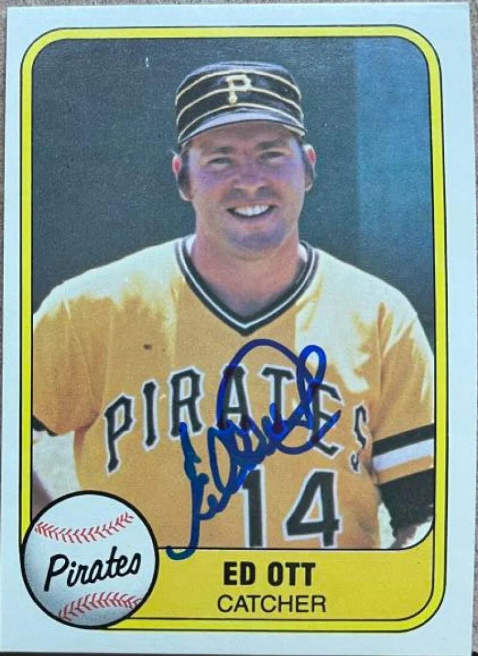 Ed Ott Signed 1981 Fleer Baseball Card - Pittsburgh Pirates - PastPros
