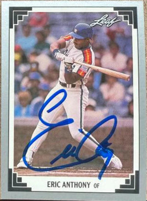 Eric Anthony Signed 1991 Leaf Baseball Card - Houston Astros #181