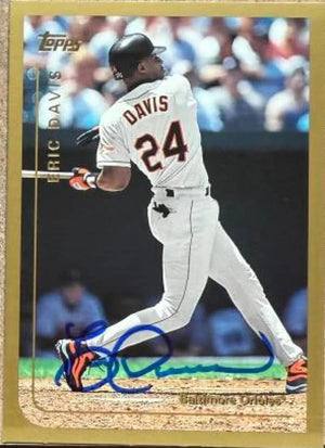 Eric Davis Signed 1999 Topps Baseball Card - Baltimore Orioles #153