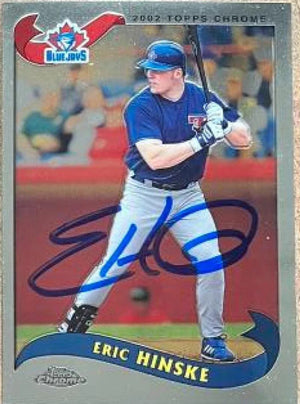 Eric Hinske Signed 2002 Topps Chrome Traded & Rookies Baseball Card - Toronto Blue Jays