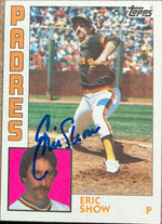 Eric Show Signed 1984 Topps Baseball Card - San Diego Padres - PastPros