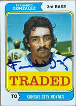 Fernando Gonzalez Signed 1974 Topps Traded Baseball Card - Kansas City Royals