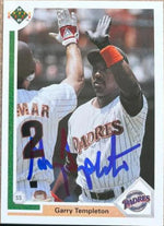 Garry Templeton Signed 1991 Upper Deck Baseball Card - San Diego Padres
