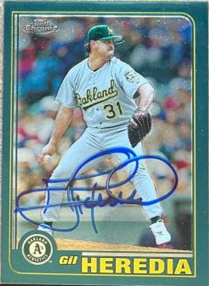 Gil Heredia Signed 2001 Topps Chrome Baseball Card - Oakland A's