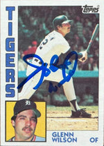 Glenn Wilson Signed 1984 Topps Baseball Card - Detroit Tigers