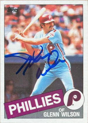Glenn Wilson Signed 1985 Topps Baseball Card - Philadelphia Phillies