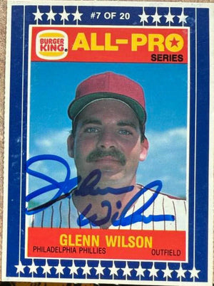 Glenn Wilson Signed 1986 Burger King All-Pro Baseball Card - Philadelphia Phillies