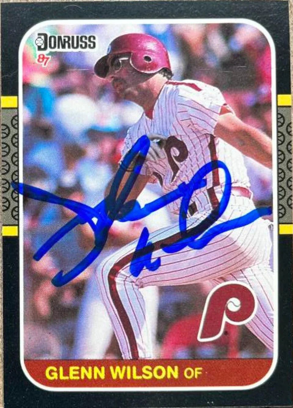 Glenn Wilson Signed 1987 Donruss Baseball Card - Philadelphia Phillies