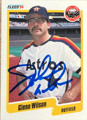 Glenn Wilson Signed 1990 Fleer Baseball Card - Houston Astros