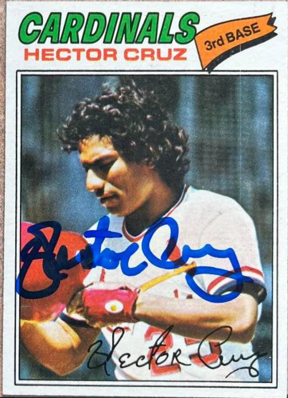 Hector Cruz Signed 1977 Topps Baseball Card - St Louis Cardinals