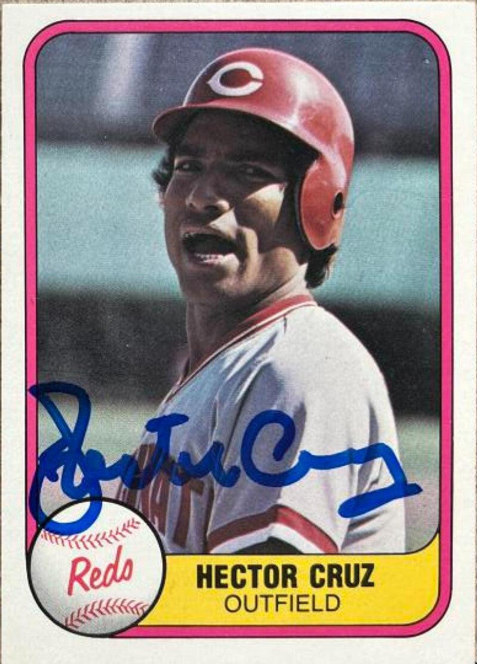 Hector Cruz Signed 1981 Fleer Baseball Card - Cincinnati Reds - PastPros