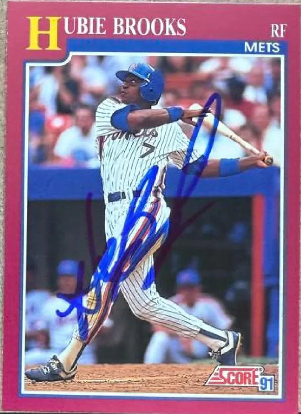 Hubie Brooks Signed 1991 Score Rookie & Traded Baseball Card - New York Mets