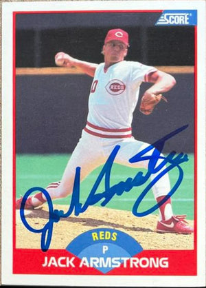 Jack Armstrong Signed 1989 Score Baseball Card - Cincinnati Reds - PastPros