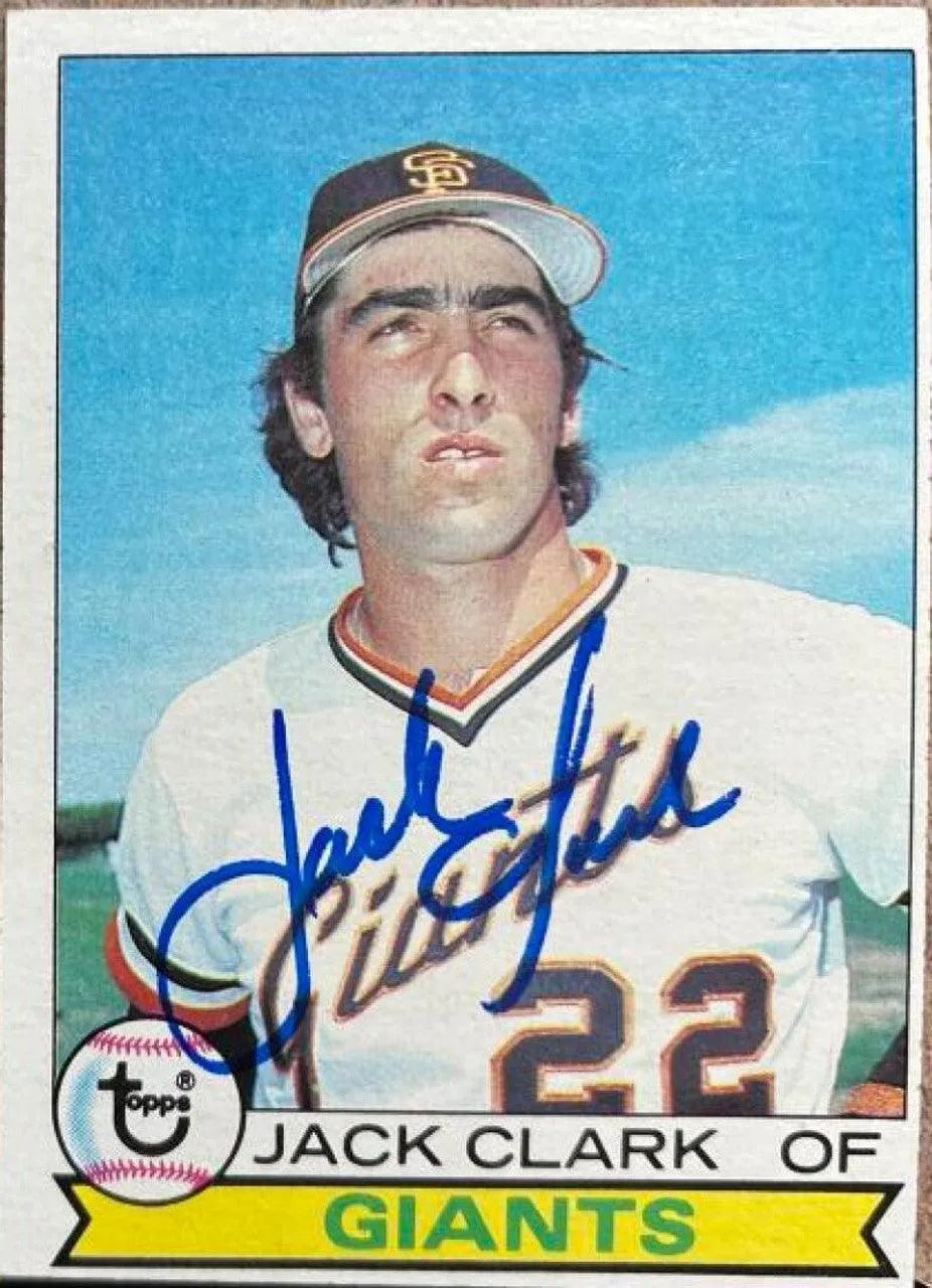 Jack Clark Signed 1979 Topps Baseball Card - San Francisco Giants
