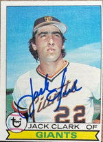 Jack Clark Signed 1979 Topps Baseball Card - San Francisco Giants - PastPros