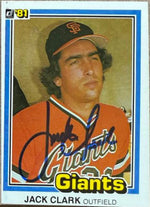 Jack Clark Signed 1981 Donruss Baseball Card - San Francisco Giants